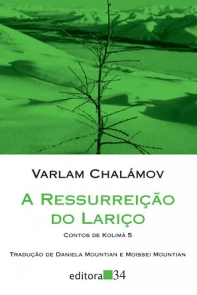 Cover of A ressurreição do lariço