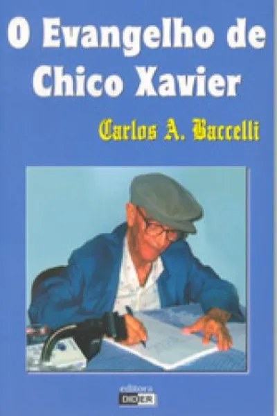 Cover of O Evangelho de Chico Xavier