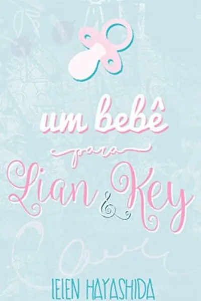 Cover of Um Bebê Para Lian & Key