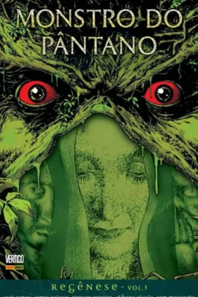 Cover of Monstro do Pântano: Regênese - Vol. 3