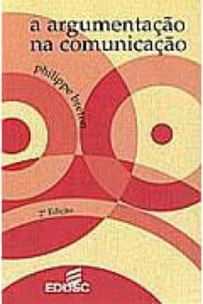 Cover of A Argumentação na Comunicação