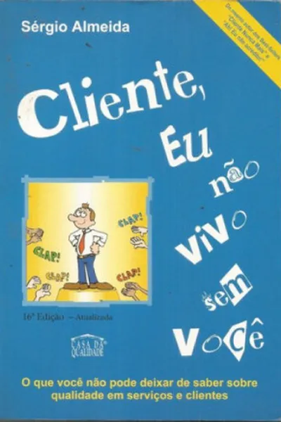 Cover of Cliente, Eu não vivo sem você