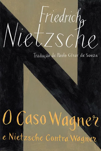 Cover of O Caso Wagner e Nietzsche Contra Wagner