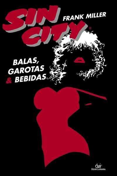 Cover of Sin City: Balas, Garotas e Bebidas