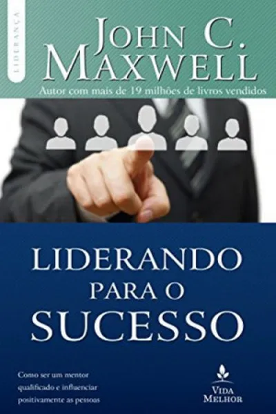 Cover of Liderando Para o Sucesso