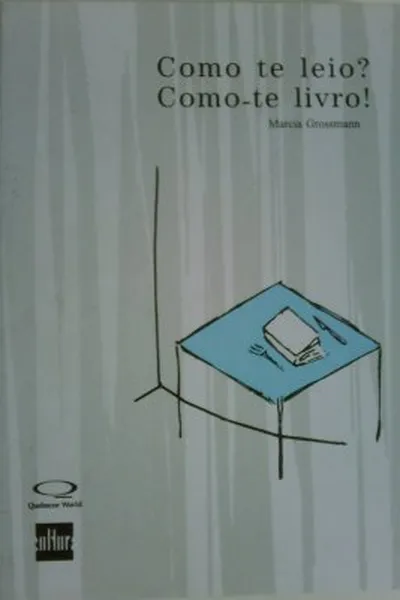 Cover of Como te leio? Como-te livro!