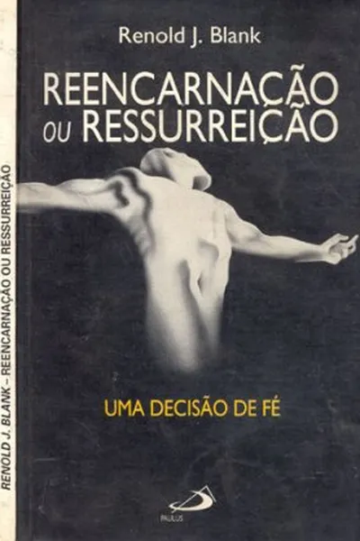 Cover of Reencarnação ou Ressureição