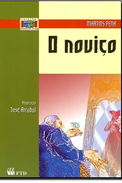 Cover of O Noviço. Teatro em Prosa