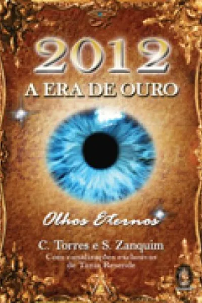 Cover of 2012 - A Era de Ouro