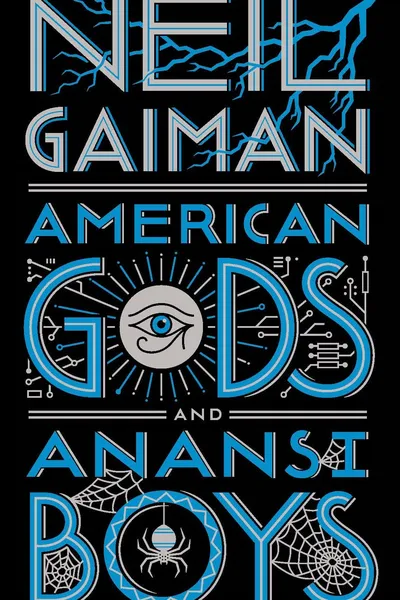 Cover of American Gods + Anansi Boys