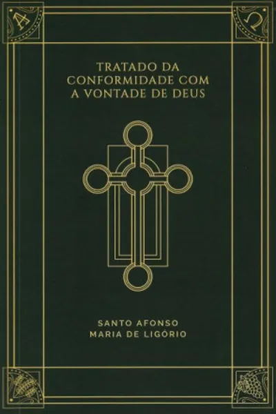 Cover of Tratado da Conformidade com a Vontade de Deus