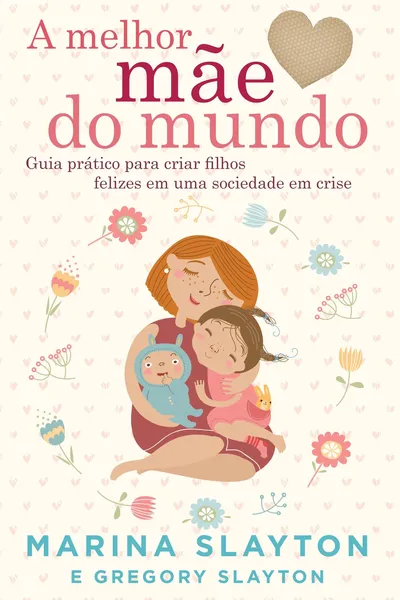 Cover of A Melhor Mãe do Mundo