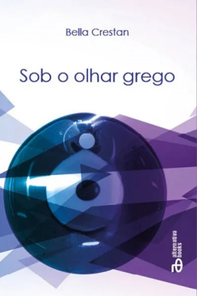 Cover of Sob o olhar grego