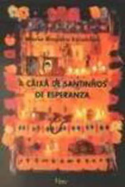 Cover of A Caixa de Santinhos de Esperanza