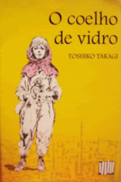 Cover of O coelho de vidro