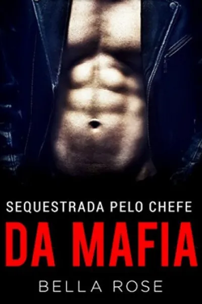 Cover of Sequestrada Pelo Chefe da Máfia