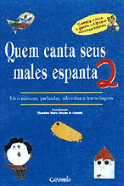 Cover of Quem Canta seus Males Espanta, Vol. II