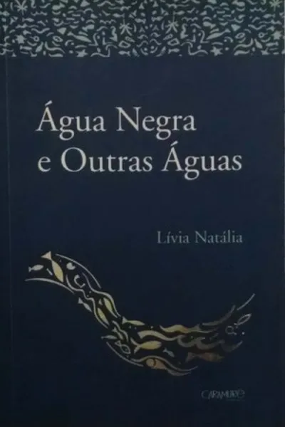 Cover of Água negra e outras águas