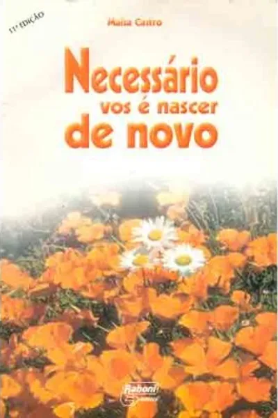 Cover of Necessário vos é nascer de novo