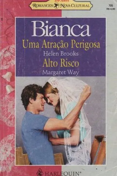 Cover of Uma Atração Perigosa  /  Alto Risco