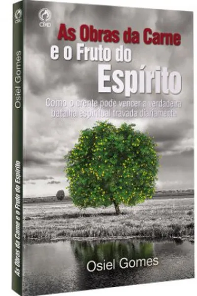 Cover of As obras da carne e o fruto do Espírito