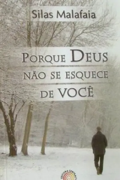 Cover of Porque Deus não se Esquece de Você