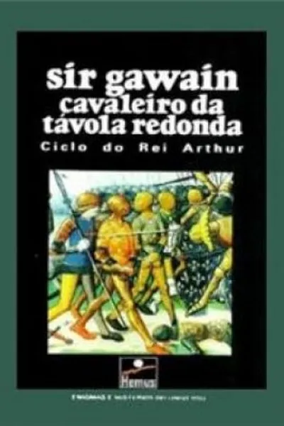 Cover of Sir Gawain: Cavaleiro da Távola Redonda
