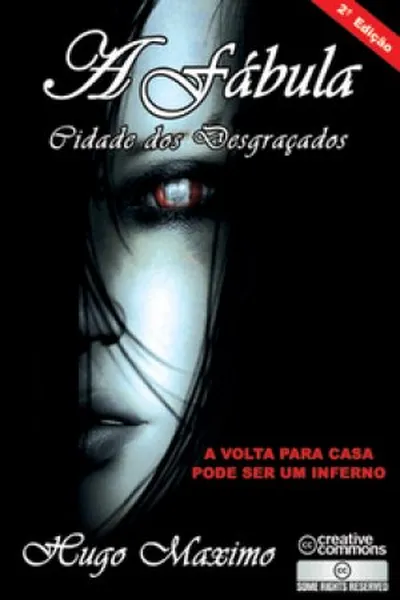 Cover of A fábula: cidade dos desgraçados