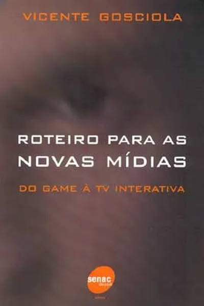 Cover of Roteiro para as Novas Mídias