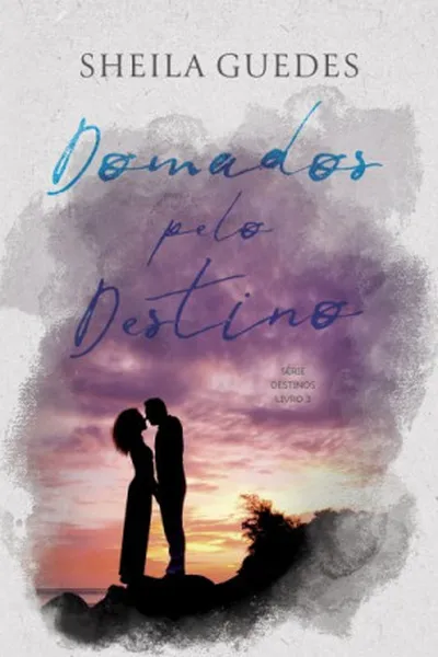 Cover of Domados pelo destino - NOVA EDIÇÃO