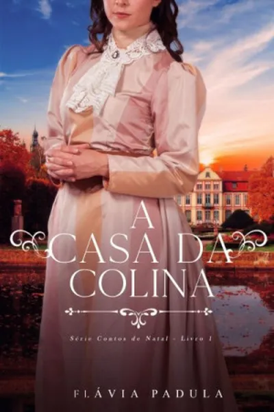 Cover of A Casa da Colina