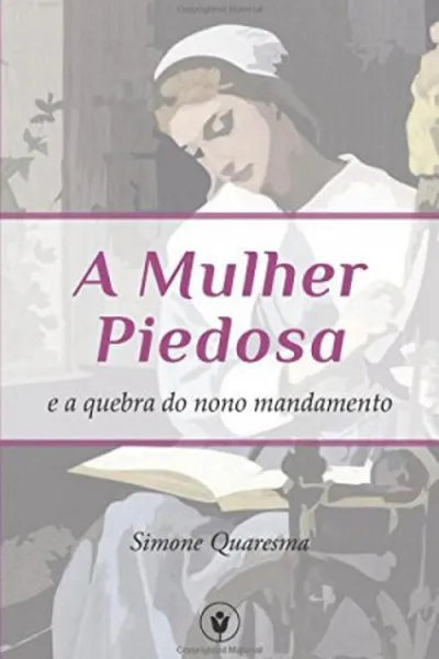 Cover of A Mulher Piedosa