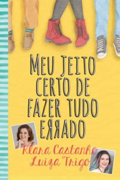 Cover of Meu Jeito Certo de Fazer Tudo Errado