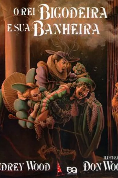 Cover of O Rei Bigodeira e sua Banheira