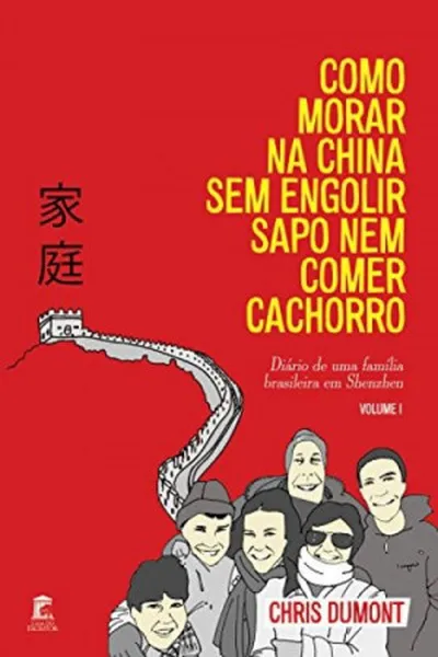 Cover of Como Morar na China sem Engolir Sapo nem Comer Cachorro