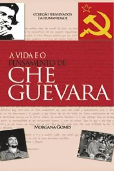 Cover of A vida e o pensamento de che guevara