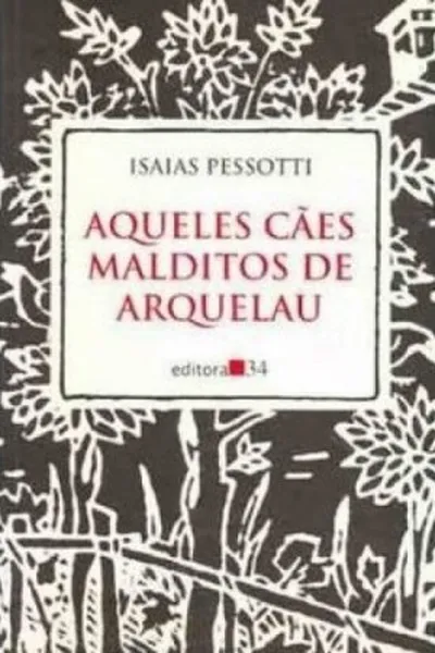 Cover of Aqueles Cães Malditos de Arquelau