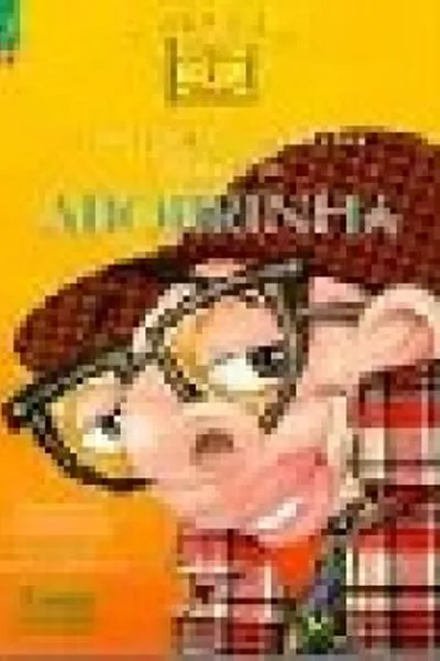 Cover of As Verdades e Mentiras do Doutor Abobrinha