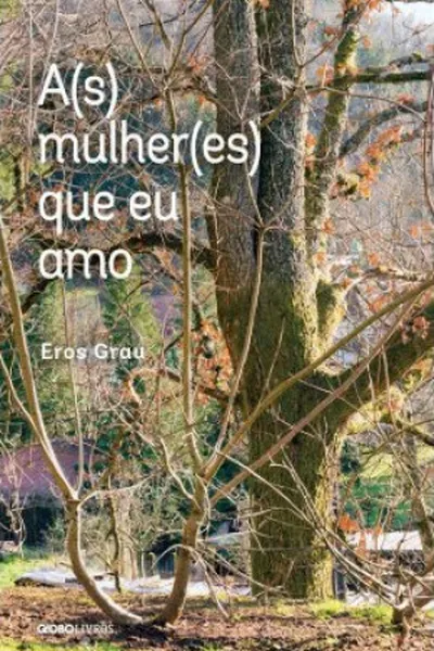 Cover of A(s) mulher(es) que eu amo