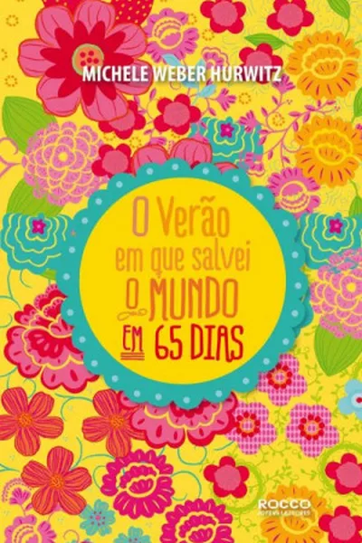 Cover of O Verão em Que Salvei o Mundo em 65 Dias