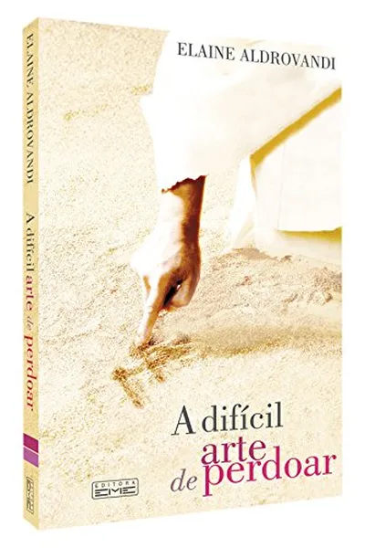 Cover of A Difícil Arte de Perdoar