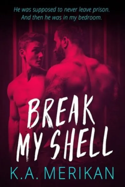 Cover of Break My Shell
