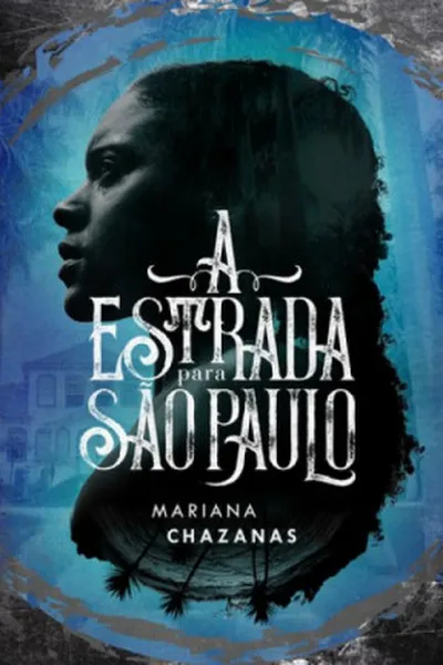 Cover of A Estrada Para São Paulo