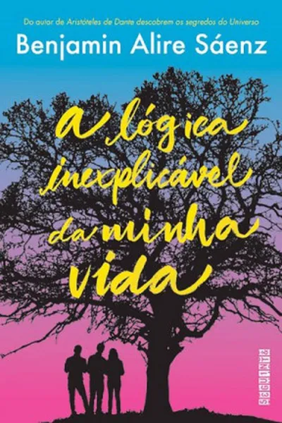 Cover of A Lógica Inexplicável da Minha Vida