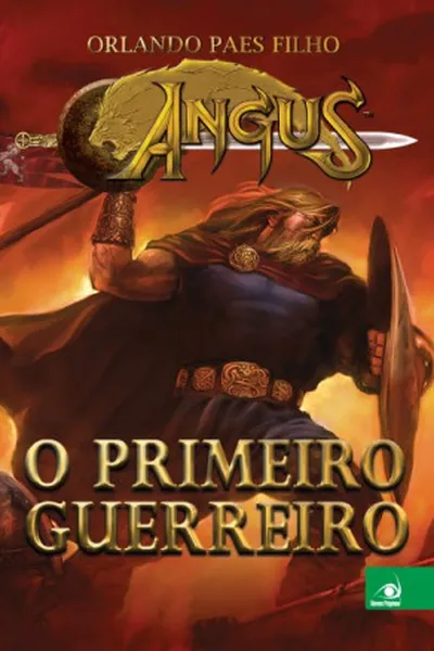 Cover of Angus - O Primeiro Guerreiro