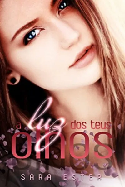 Cover of A Luz dos Teus Olhos