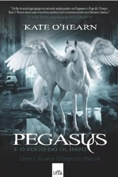 Cover of Pegasus e O Fogo Do Olimpo