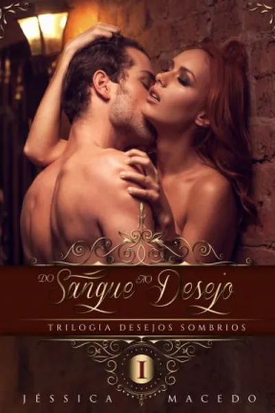 Cover of Do sangue ao desejo