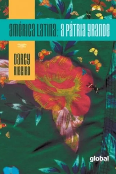 Cover of América Latina: A Pátria Grande