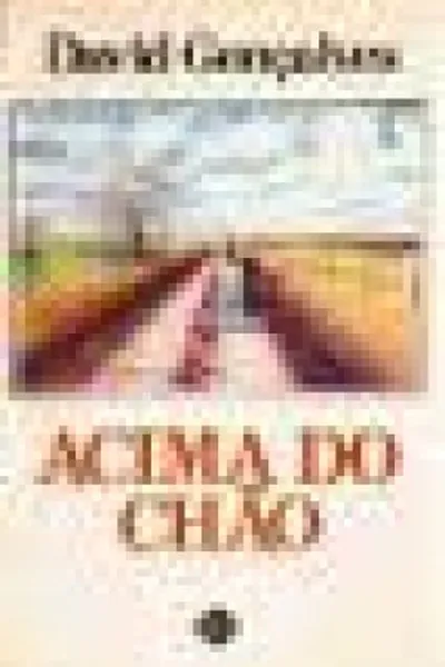 Cover of Acima do chão